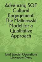 Advancing SOF Cultural Engagement: The Malinowski Model for a Qualitative Approach 109769853X Book Cover