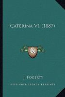 Caterina V1 1166608255 Book Cover