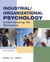 Industrial Organizational Psychology Second Edition, Custom Publication