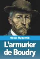 L'armurier de Boudry 3988814598 Book Cover
