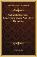 Qabalistic Doctrine Concerning Cause And Effect Or Karma 1425309410 Book Cover