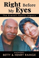 Right Before My Eyes: The Everett Family Legacy B0GTPZG63G Book Cover