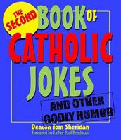 The Second Book of Catholic Jokes 0879464259 Book Cover