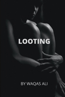 Looting B09GZHCZGN Book Cover