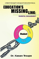 Education's Missing Link: Parental Engagement 9768245859 Book Cover