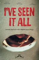 "i've Seen It All": Conversations with Wakefield Poole 3960341024 Book Cover