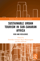Sustainable Urban Tourism in Sub-Saharan Africa: Risk and Resilience 0367682834 Book Cover