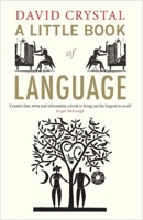 A Little Book of Language 0300170823 Book Cover