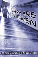 WHERE ARE THE WOMEN 0966712862 Book Cover