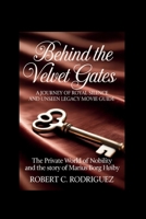 Behind the Velvet Gates: A Journey of Royal Silence and Unseen Legacy Movie guide: The Private World of Nobility and the Story of Marius Borg Høiby B0FH9L5K4M Book Cover