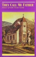 They Call Me Father: Memoirs of Father Nicolas Coccola 0774803134 Book Cover