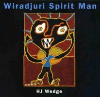 Wiradjuri Spirit Man (Art & Australia Book) 9766410194 Book Cover