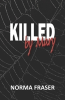 Killed By Mary 1739144619 Book Cover