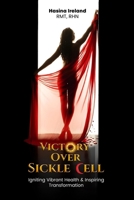 Victory over Sickle Cell 1968151796 Book Cover