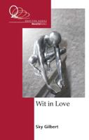 Wit in Love 0978280660 Book Cover