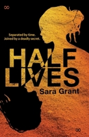Half Lives 031619493X Book Cover