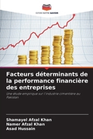Facteurs déterminants de la performance financière des entreprises (French Edition) 6209996078 Book Cover