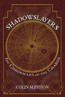 Shadowslayers 1962308308 Book Cover