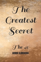 The Greatest Secret: The 40 B0DY62SYST Book Cover