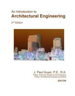An Introduction to Architectural Engineering: Second Edition 1974220397 Book Cover
