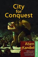 City for Conquest (Lost Urban Classics) 141285606X Book Cover