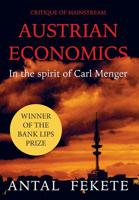 Critique of Mainstream Austrian Economics in the spirit of Carl Menger (Money & Credit) 9082065525 Book Cover