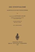 Die Synovialome: Morphologie Und Pathogenese 3540026681 Book Cover