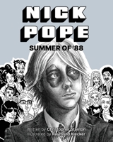 Nick Pope: Summer of '88 B0GY63258R Book Cover