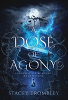 A Dose of Agony B0C8SDSJH5 Book Cover