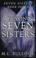 Beyond Seven Sister B09HHKNRSM Book Cover