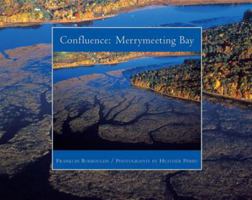 Confluence: Merrymeeting Bay 0884482820 Book Cover