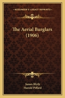 The Aerial Burglars 1120870283 Book Cover