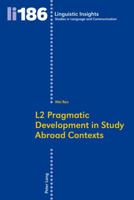 L2 Pragmatic Development in Study Abroad Contexts 3034313586 Book Cover