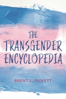The Transgender Encyclopedia 153815725X Book Cover