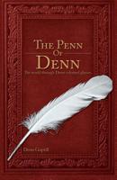 The Penn of Denn: The World Through Denn Coloured Glasses 1796880922 Book Cover