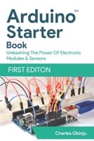Learn And Code With Arduino: Beginner’s Guide With Illustrations & Code Examples B0CH2FNRMN Book Cover