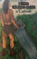 I Conan: The Riddle of Steel B0CJSNJYVM Book Cover