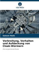 Verbreitung, Verhalten und Aufdeckung von Cloak-Würmern 6209301975 Book Cover