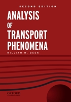 Analysis of Transport Phenomena (Topics in Chemical Engineering) 0195084942 Book Cover