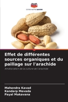 Effet de différentes sources organiques et du paillage sur l'arachide (French Edition) 6208070368 Book Cover