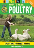 How to Raise Poultry: Everything You Need to Know, Updated & Revised 0760345678 Book Cover