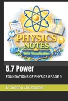 FOUNDATIONS OF PHYSICS -5.7 Power: FOUNDATIONS OF PHYSICS GRADE 9 (FOUNDATIONS PHYSICS SERIES) B0GTPN8T1K Book Cover