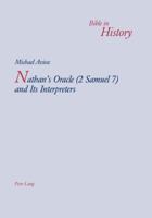 Nathan's Oracle (2 Samuel 7) And Its Interpreters (Bible in History) 3039108069 Book Cover