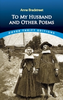 To My Husband and Other Poems (Dover Thrift Editions) 0486414086 Book Cover