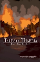 Tales of Thaeria: Three Brothers B0F9MWCWHL Book Cover