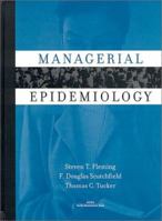 Managerial Epidemiology 1567931294 Book Cover