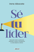 Sé tu lider/ Be Your Own Leader (Spanish Edition) 8403524951 Book Cover