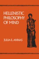 Hellenistic Philosophy of Mind 0520076591 Book Cover