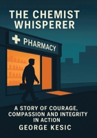 The Chemist Whisperer 1764421507 Book Cover