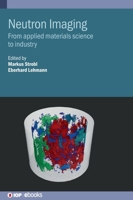 Neutron Imaging 0750334932 Book Cover